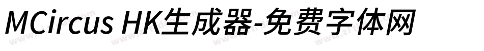 MCircus HK生成器字体转换